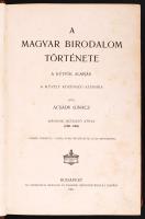 Acsády Ignácz: A Magyar Birodalom története. I.-II. kötet.
Bp. 1903-1904, Athenaeum. 792 p., 36 t. (...