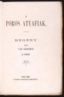 Vas Gereben: A pörös atyafiak. Regény. II. köt. Pest, 1860, Pfeifer Ferdinánd. Kiadói papírkötésben