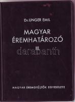 Unger Emil: Magyar éremhatározó I-III + pótfüzet (1974-76 + 1985.)