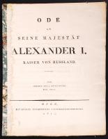 1814 Johann Paul Köffinger: Ode an seine Majestät Alexander I. Kaiser von Russland. Ofen, mit königl. ungarischen Universitätsschriften