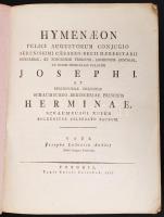 1815 Hymenaeon felici augustorum conjugio... ac regni Hungariae palatini Josephi... vate Josepho Ludovico Andásy. Posonii, 1815, typ. Caroli Snischek. Díszes papírborítóban, a szövegben két vignettával (a borító hátul sérült)