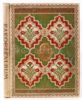 Rákóczi album. A Pesti napló ajándéka. Bp., én. Hornyánszky. (Néhány lap kijár, néhány sérült)