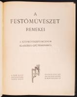 A festőművészet remekei. A Szépművészeti Múzeum klasszikus gyűjteményéből. Bp. é. n. Franklin-Pesti ...