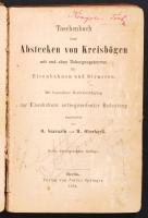 1884 Sarrazin, O. - Oberbeck, H.: Taschenbuch zum Abstecken von Kreisbögen mit und ohne Uebergangskurven für Eisenbahnen und Strassen. Berlin, Julius Springer. Korabeli egészvászon kötésben (gerincén sérült)