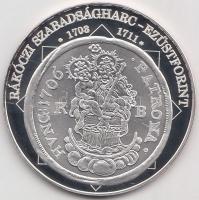 DN "A magyar nemzet pénzérméi - Rákóczi szabadságharc ezüstforint 1703-1711." Ag (0,999) e...