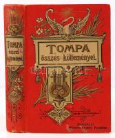 Tompa Mihály Összes költeményei. Rendezték barátai, Arany János, Gyulai Pál, Lévay József és Szász Károly. Bp. 1870. Méhner. 807 p. Szövegközti és egész oldalas képekkel gazdagon illusztrálva. Aranyozott kiadói egészvászon kötésben. (Tompa Mihály mellképe hiányzik)