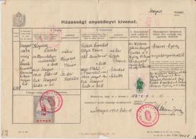 1940 Házassági anyakönyvi kivonat okmánybélyeg + Szeged városi okmánybélyeg vegyes díjlerovással