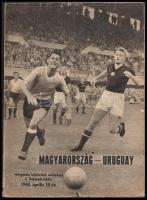 1962. Magyarország- Uruguay válogatott labdarúgó mérkőzés műsorfüzete. 30 oldalas. 20x15 cm.