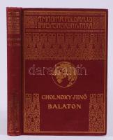 Magyar Földrajzi Társaság Könyvtára: Cholnoky Jenő: Balaton, Bp. é.n., Frankiln. 120 képpel. Aranyozott kiadói egészvászon sorozatkötésben. (a címoldal pótolt)