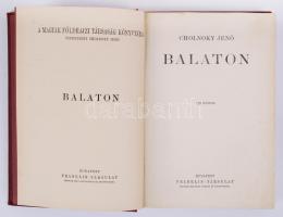 Magyar Földrajzi Társaság Könyvtára: Cholnoky Jenő: Balaton, Bp. é.n., Frankiln. 120 képpel. Aranyoz...