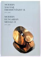 Modern Magyar Éremművészet II. 1976-2000 / Modern Hungarian Medals II; magyar és angol nyelven, szép új állapotban