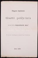1897 Hogyan léphetünk tiszti pályára a cs. és k. hadapródiskolák útján. Bécs 1897. A közös hadügyminisztérium kiadása 4p.