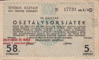 1947. 58. magyar osztálysorsjáték 5. osztály 1/4 sorsjegye T:III