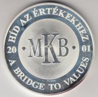 2001. MKB "1849 Az első magyar hídpénz" Ag(0.999) emlékérem (31,1g/42mm) T:PP