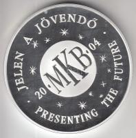 2004. MKB "Felelőséggel a Gyermekekért" Ag(999) emlékérem (31g/42mm) dísztokban T:PP