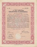 1942. A Magyar Királyság 3%-kal kamatozó törlesztéses államadóssági kötvénye 25P + 50P + 100P + 500P...