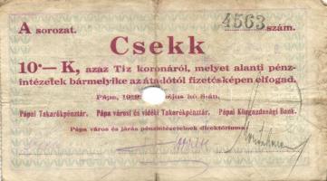 Pápa 1919. május 8. "Pápai csekk" 10K (5x) + 20K (5x) + 50K mind lyukasztással érvénytelenítve és ovális szárazbélyegzővel ellátva T:III