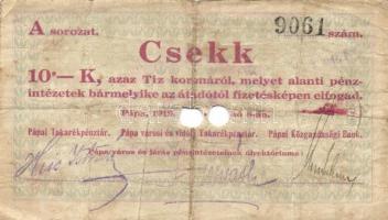 Pápa 1919. május 8. "Pápai csekk" 10K (5x) + 20K (5x) + 50K mind lyukasztással érvénytelen...
