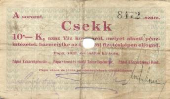 Pápa 1919. május 8. "Pápai csekk" 10K (5x) + 20K (5x) + 50K mind lyukasztással érvénytelen...
