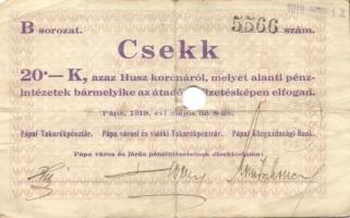 Pápa 1919. május 8. "Pápai csekk" 10K (5x) + 20K (5x) + 50K mind lyukasztással érvénytelen...
