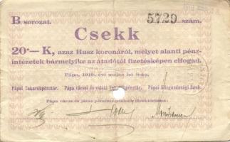Pápa 1919. május 8. "Pápai csekk" 10K (5x) + 20K (5x) + 50K mind lyukasztással érvénytelen...
