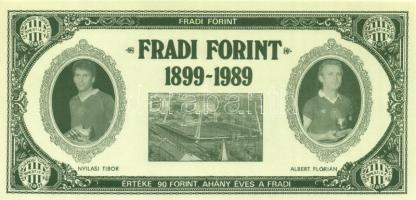 1989. 90Ft névértékű "Fradi Forint" Nyilasi, Albert, Toldi, Sárosi fényképével T:I