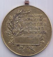 ~1920-1930. "Magyar Athletikai Szövetség Kerületi Bajnoksága" Br díjérem szign.: Ludvig Budapest T:2- ph.