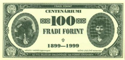 1999. 100Ft névértékű " Centenáriumi Fradi Forint" Dr. Fenyvesi, Mucha, Mészöly, Szőke fényképével T:I