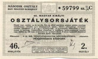 1941. "46. Magyar Királyi Osztálysorsjáték" 2. osztály 1/4 sorsjegye T:II,II- (egyik vágot...