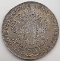 1830B 20Kr Ag "I. Ferenc" T:2-,3