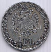 1860B 1/4Fl Ag "Ferenc József" T:2-,3