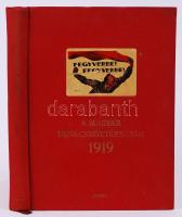 Magyar Munkásmozgalmi Intézet: A Magyar Tanácsköztársaság. Budapest 1949. Szikra. Több mint 50-en pártiskolai hallgató aláírásával