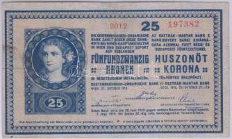 1918. 25K "sima" "3012"-es sorozatszám hamis kék "Hajdu Vármegye Hajdudorog Község 1901" felülbélyegzéssel T:III