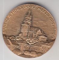 Szlovákia DN. "Körmöcbánya" aranyozott emlékérem (30mm) T:2 Slovakia ND. "Banské a Minciarske Mesto Kremnica" gold plated commemorative medallion (30mm) C:XF