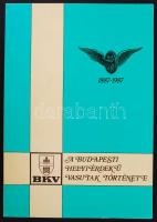 A Budapesti helyiérdekű vasutak története. A Budapesti Közlekedési Vállalat kiadványa, Budapest, 1987, 72p.