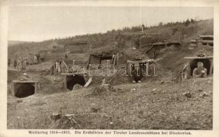 Die Erdhöhlen der Tiroler Landesschützen bei Diszkovica / WWI Tyrolean shooters