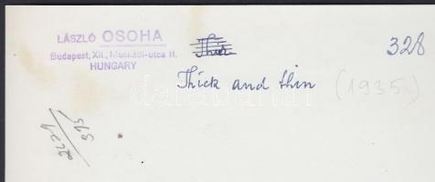 1935 Osoha László: "Thick and thin". Vintage fotó, hátoldalán szerzői pecséttel jelzett, f...