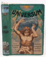 Universum: Évkönyv a család és az ifjúság számára. Szerk. Dr. Hankó Vilmos. Bp. 1918. Lampel. Sok vadász témájú cikkel. Kopottas.