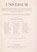 Universum: Évkönyv a család és az ifjúság számára. Szerk. Dr. Hankó Vilmos. Bp. 1918. Lampel. Sok va...