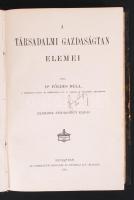 Földes Béla: Társadalmi gazdaságtan (nemzetgazdaságtan). I-II. kötet. Harmadik átdolgozott kiadás.
I...