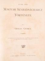 Gracza György: Az 1848-49-iki magyar szabadságharcz története I-V. (A III. kötet hiányzik!) Az aradi...