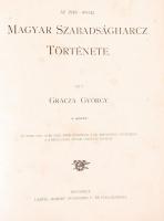 Gracza György: Az 1848-49-iki magyar szabadságharcz története I-V. (A III. kötet hiányzik!) Az aradi...