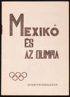 1968. Mexikó és az Olimpia. Sportpropaganda kiadvány. Bp. Szikra Lapnyomda