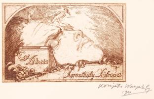 Komjáti-Wanyerka Gyula (1894-1958): Ex libris Koronthály Kálmán. Rézkarc, papír, jelzett, 16x24cm