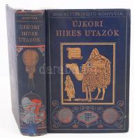 Ismeretterjesztő Könyvtár: Archibald Williams: Újkori hires utazók. Az angol eredeti nyomán átdolgozta Mikes Lajos dr. Bp., 1912, Franklin-Társulat. Fotókkal és rajzokkal illusztrálva, kiadói festett, aranyozott egészvászon kötésben, kis kopásokkal, hátsó szennylapnál a kötés meglazult