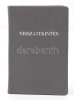 Minikönyv: Visszatekintés a Szekszárdi Nyomda Vállalatnál működő  Miniatűrkönyv-gyűjtők Klubja eddigi munkájára. Szekszárd, 1986.