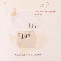 Eötvös Károly: Magyar alakok. Budapest 1908. Révai Testvérek