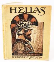 Ernst Weber: Hellas. München, 1909, Georg D. W. Callwey. 104p., 16x20cm.