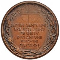 Olaszország 1931. "Páduai Szent Antal halálának 700. évfordulója" Br szent medál (51mm/63g...