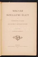 Igmándi Mihály: Magyar szellemi élet. Elbeszélések és rajzok a magyar írók és művészek életéből. Dr....